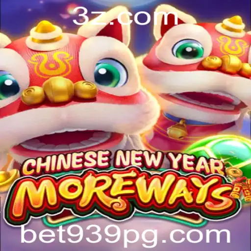 Descubra o Empolgante Jogo CHINESENEWYEARMOREWAYS com a Palavra-chave bet939