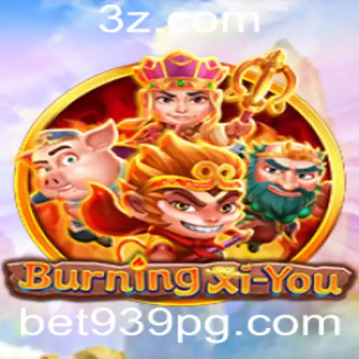 Descubra o Fascinante Mundo de BurningXiYou com bet939